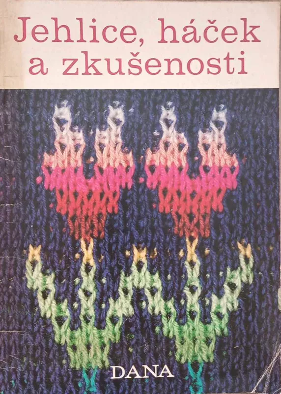 Dana - nėrimo vašeliu, mezgimo pagrindai, čekų k. - Autorių Kolektyvas, knyga 2