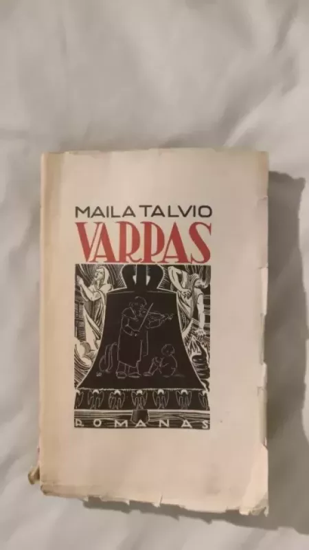 Varpas - Maila Talvio, knyga 2