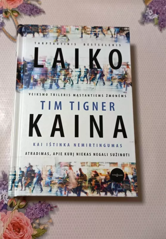 Laiko kaina - Tim Tigner, knyga 2