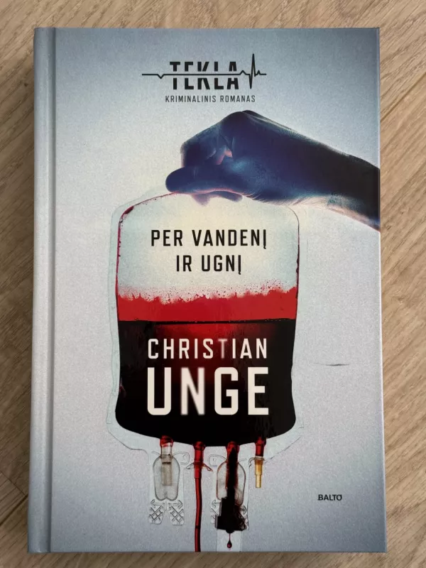 Per vandenį ir ugnį - Christian Unge, knyga 2