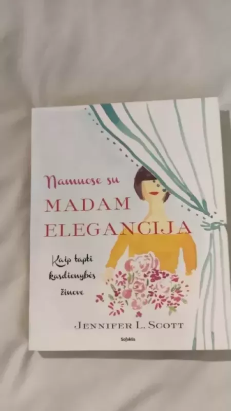 Namuose su Madam Elegancija - Jennifer L. Scott, knyga 2