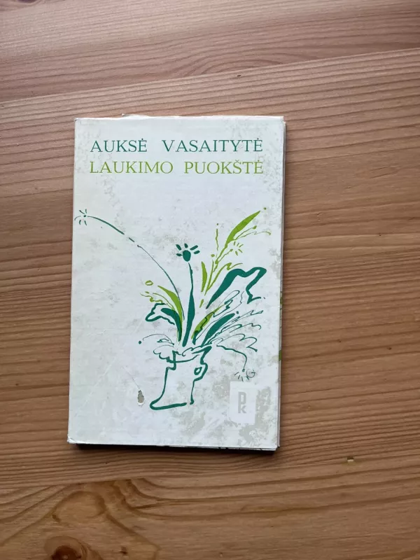 Laukimo puokštė - Auksė Vasaitytė, knyga 2