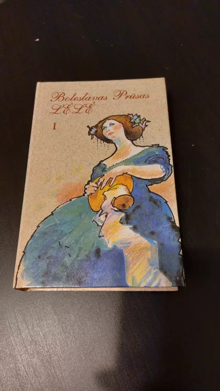 Lėlė (2 knygos) - Boleslovas Prūsas, knyga 2