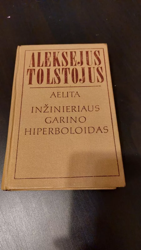 Aelita. Inžinieriaus Garino hiperboloidas - Aleksejus Tolstojus, knyga 2