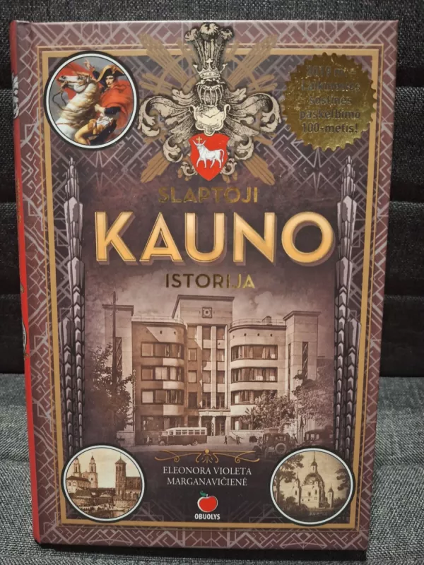 SLAPTOJI KAUNO ISTORIJA - Autorių Kolektyvas, knyga 2