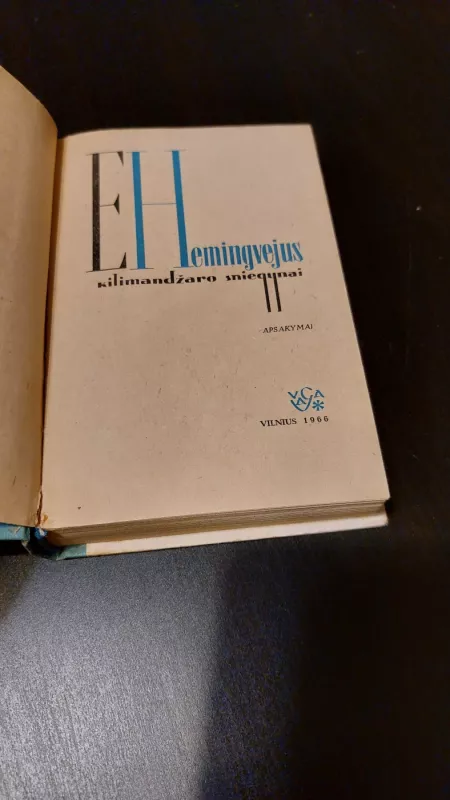 Kilimandžaro sniegynai - Ernestas Hemingvėjus, knyga 3