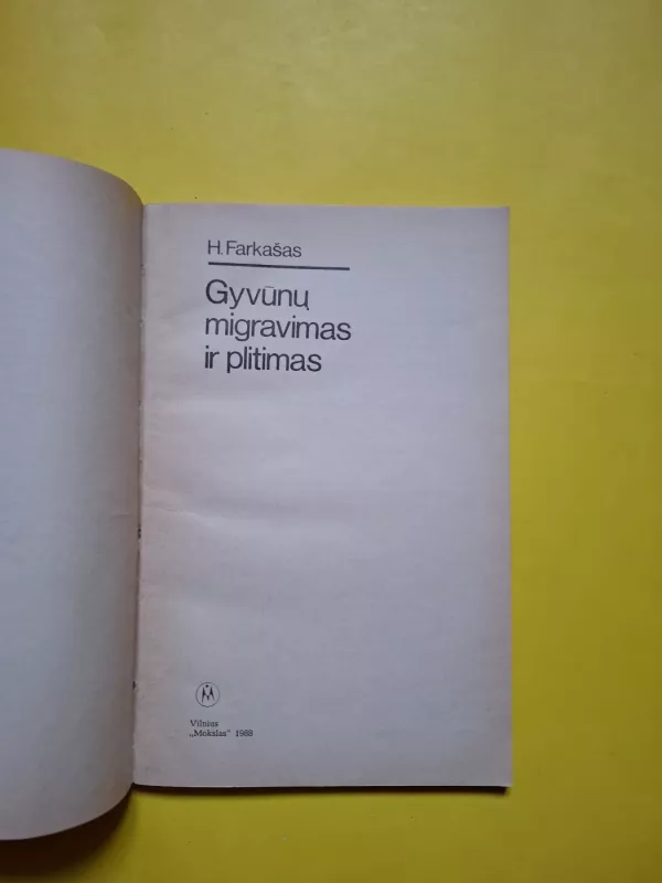 Gyvūnų migravimas ir plitimas - Henrikas Farkašas, knyga 3