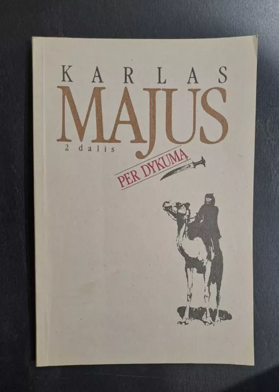 Karlas Majus  Per dykuma 1.2.3 dalys - Karlas Majus, knyga 3