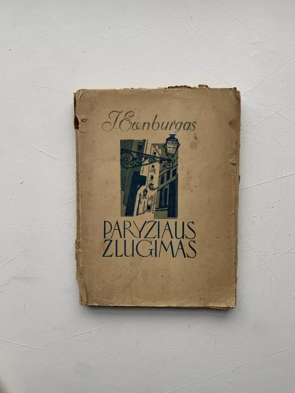 Paryžiaus žlugimas I,II,III tomai - I. Erenburgas, knyga 3