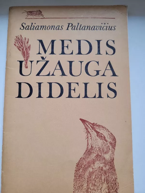 Medis užauga didelis - Selemonas Paltanavičius, knyga 3