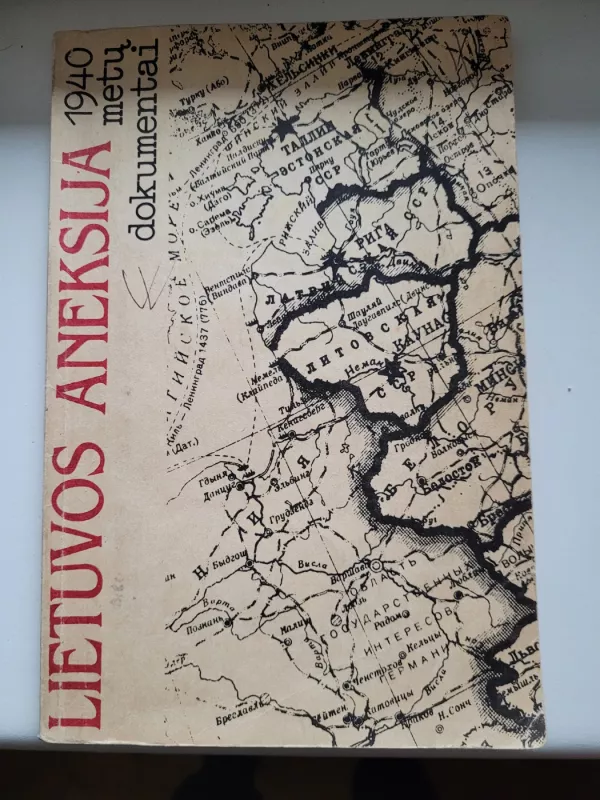 Lietuvos aneksija 1940 metų dokumentai - Leonas Gudaitis, knyga 4