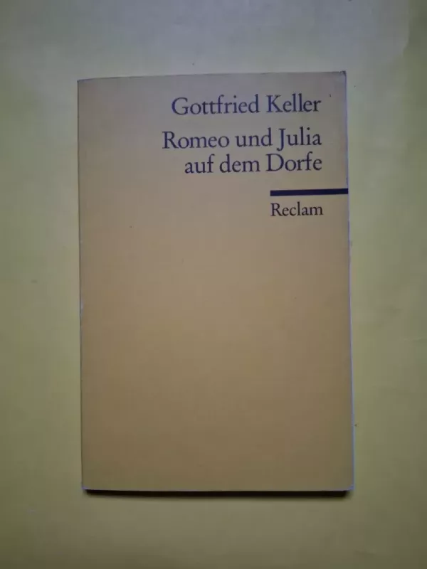 Romeo und Julia auf dem Dorfe - G. Keller, knyga 2