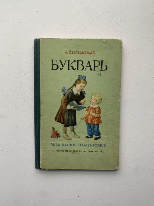 Bukvar Rusų kalbos elementorius - V. Čistiakovas, knyga 2