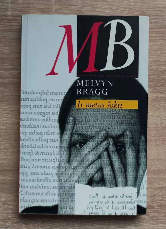 Ir metas šokti - Melvyn Bragg, knyga 2