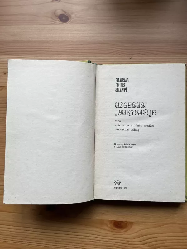 Užgesusi jaunystėje - Fransas Emilis Silanpė, knyga 4