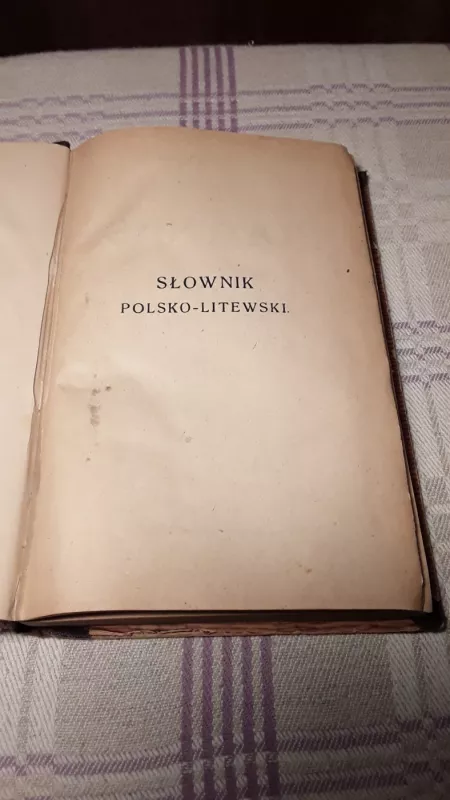 Lenkų ir lietuvių kalbos žodynas. Podręczny słownik polsko-litewski - Antanas Lalis, knyga 4