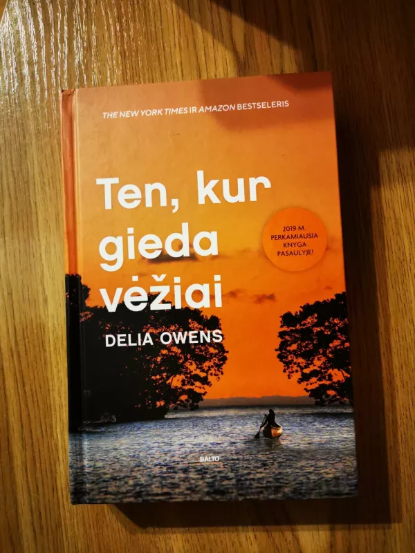 Ten, kur gieda vėžiai: romanas - Delia Owens, knyga 2