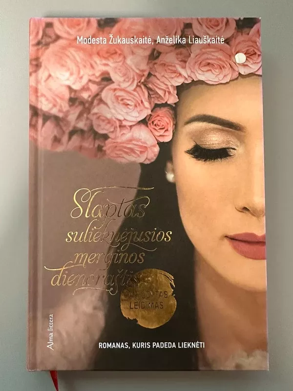 Slaptas sulieknėjusios merginos dienoraštis - Anželika Liauškaitė, Modesta Žukauskienė, knyga 2