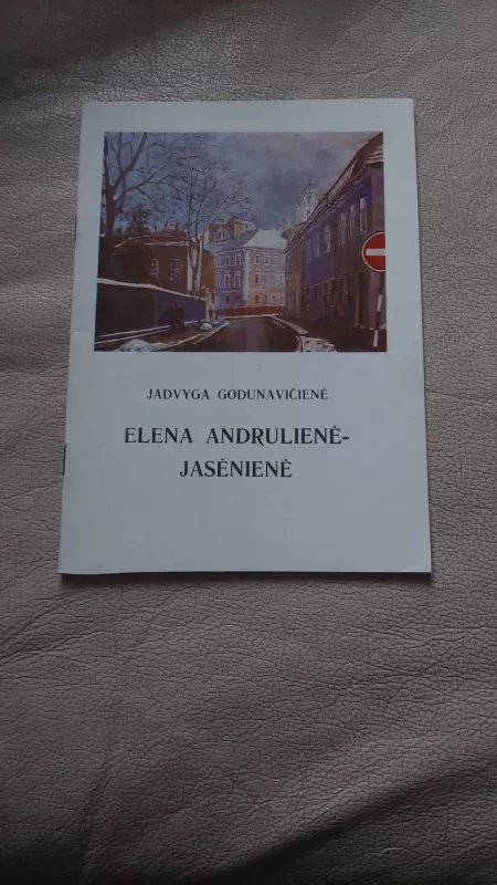 Elena Andrulienė-Jasėnienė - Jadvyga Godunavičienė, knyga 4