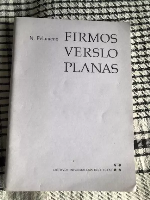 Firmos verslo planas - N. Pelanienė, knyga 2