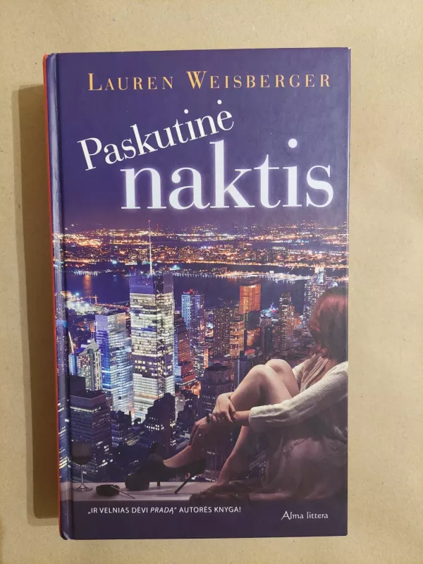 Paskutinė naktis - Lauren Weisberger, knyga 2