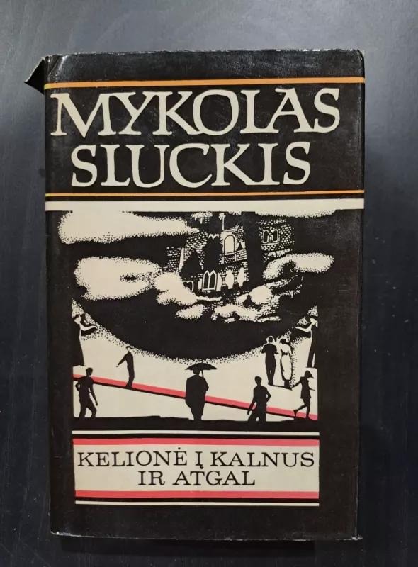 Adomo obuolys - Mykolas Sluckis, knyga 3