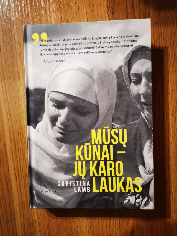 Mūsų kūnai – jų karo laukas - Christina Lamb, knyga 2