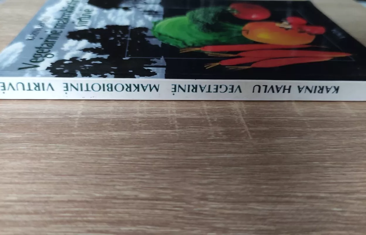 Vegetarinė makrobiotinė virtuvė - Karina Havlu, knyga 3