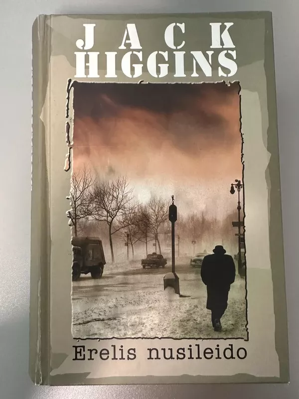 Erelis nusileido - Jack Higgins, knyga 2
