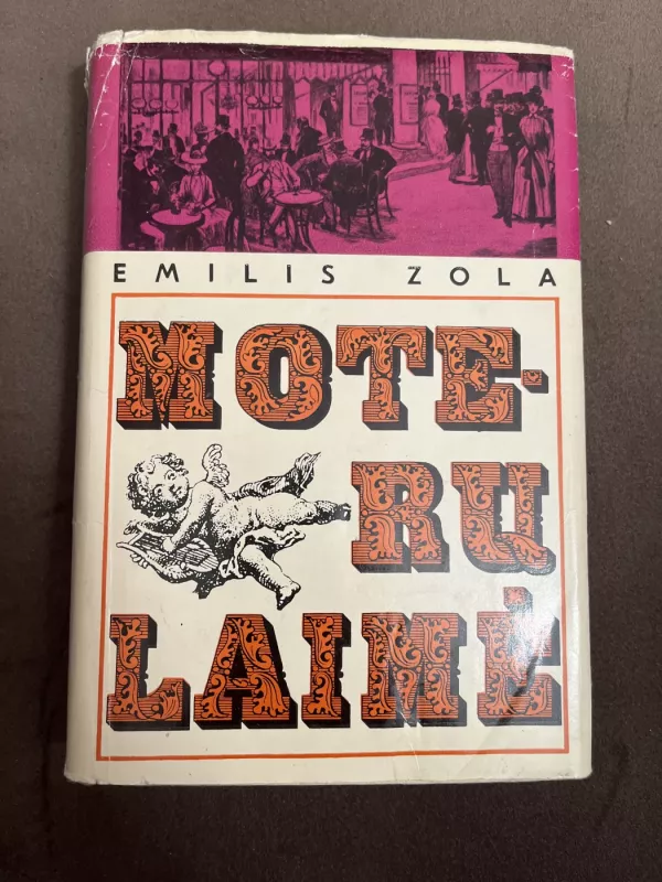 Moterų laimė - Emilis Zola, knyga 2