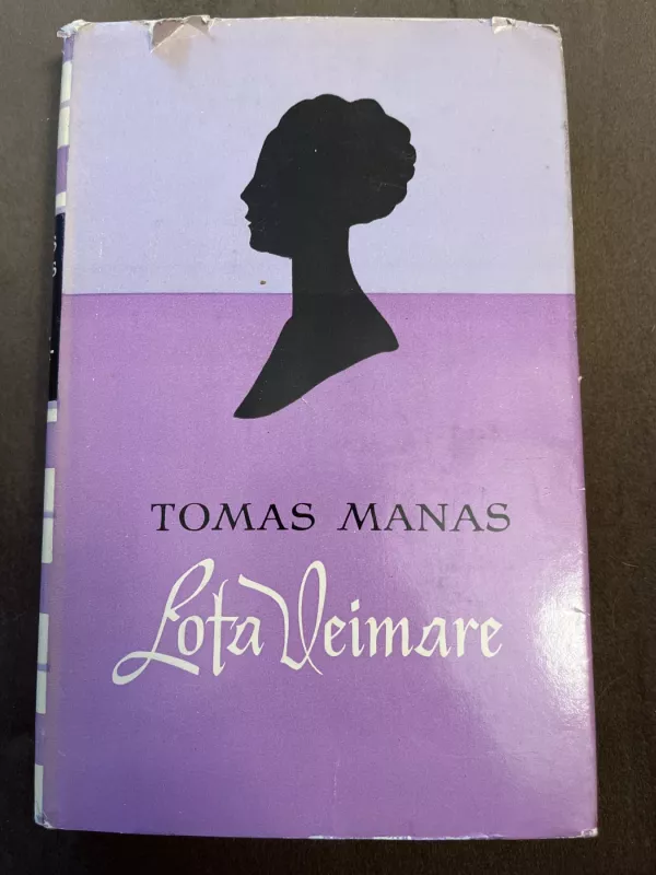 Lota Veimare - Thomas Mann, knyga 2
