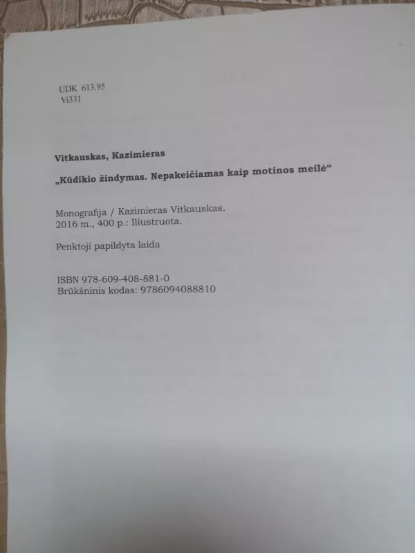 Kūdikio žindymas nepakeičiamas kaip motinos meilė - Kazimieras Vitkauskas, knyga 4