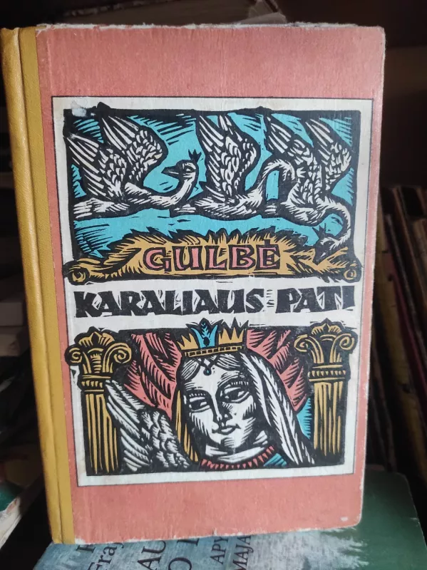 Gulbė karaliaus pati - Autorių Kolektyvas, knyga 2