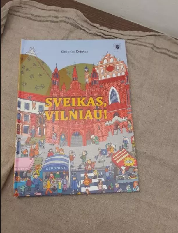 Sveikas, Vilniau! - Simonas Kvintas, knyga 2