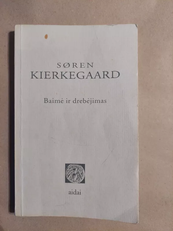 Baimė ir drebėjimas - Soren Kierkegaard, knyga 2
