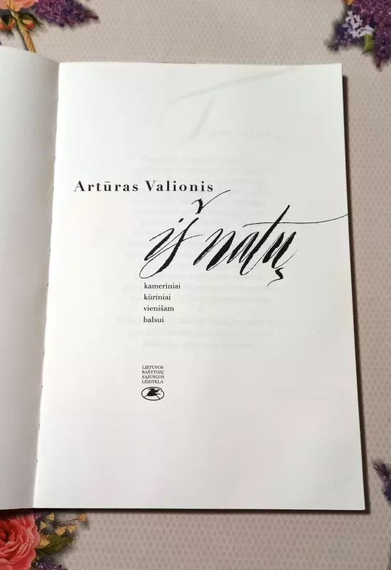 Iš natų. Kameriniai kūriniai balsui - Artūras Valionis, knyga 3