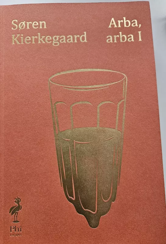 Arba arba I - Soren Kierkegaard, Sorenas Kierkegaardas, knyga 2