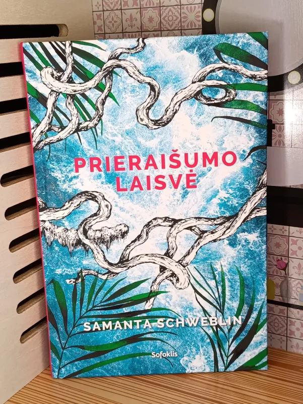 Prieraišumo laisvė - Samanta Schweblin, knyga 2