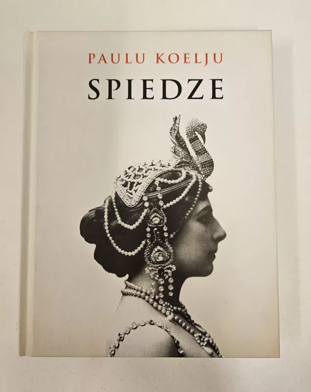 Spiedze (latvių kalba) - Paulo Coelho, knyga 2