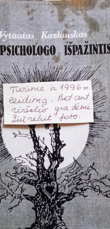 Parapsichologo išpažintis - Vytautas Kazlauskas, knyga 3