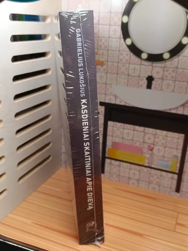 Kasdieniai skaitiniai apie Dievą - Gabrielius Lukošius, knyga 4