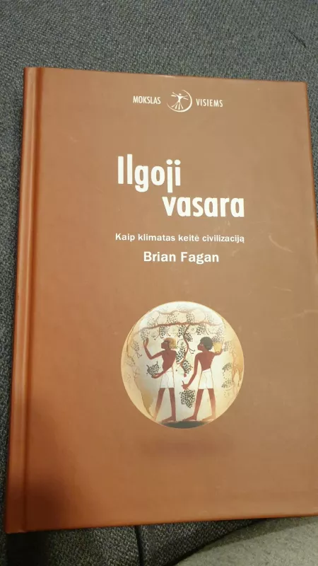 Ilgoji vasara - Brian Fagan, knyga 2
