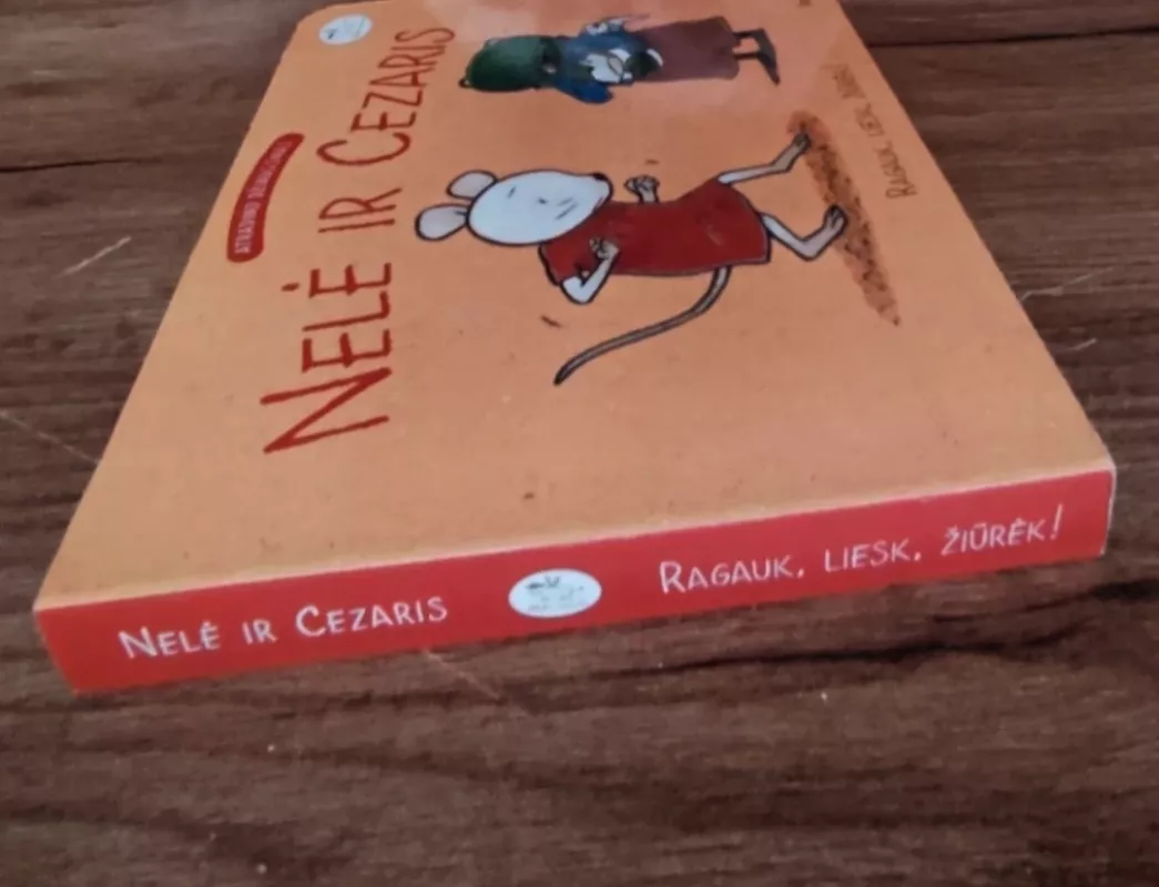 Nelė ir Cezaris. Ragauk, liesk, žiūrėk - Ingrid Godon, knyga 3