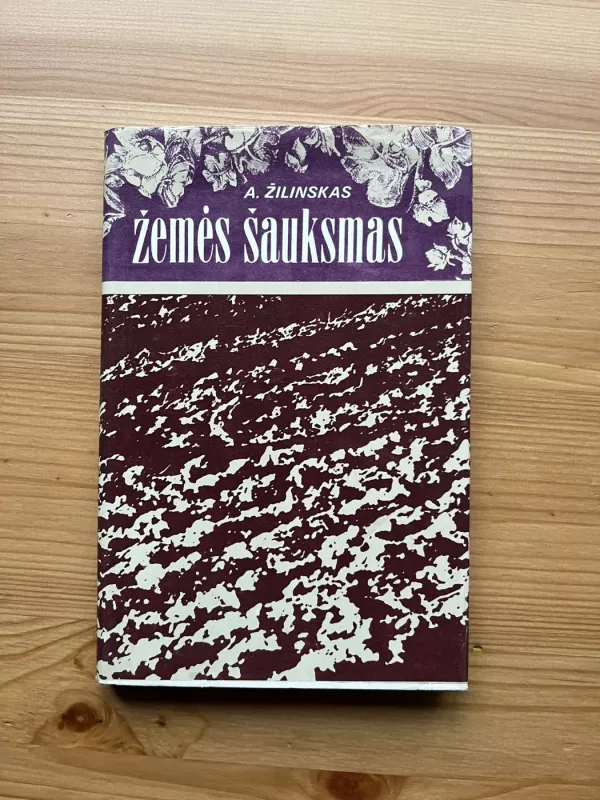 Žemės šauksmas - Algimantas Žilinskas, knyga 2