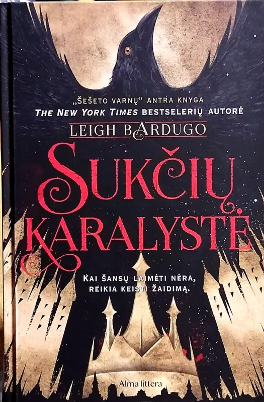 Šešetas varnų. Sukčių karalystė (2 knygos) - Leigh Bardugo, knyga 3
