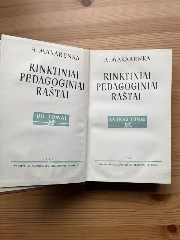 Rinktiniai pedagoginiai raštai (II tomas) - Antonas Makarenka, knyga 3