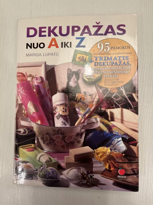 Dekupažas nuo A iki Z - Marisa Lupato, knyga 3