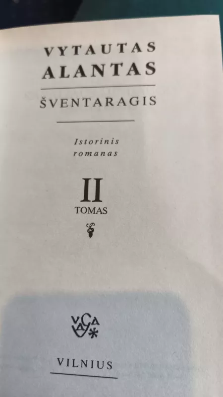 Šventaragis ( antras tomas) - Vytautas Alantas, knyga 4