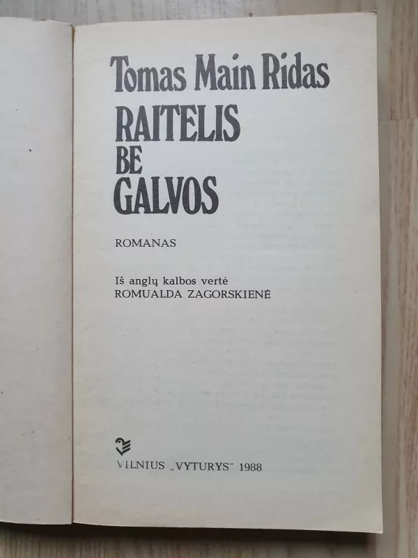 Raitelis be galvos - Tomas Main Ridas, knyga 4