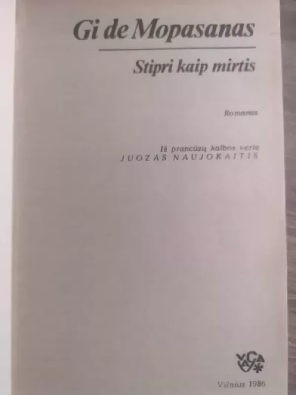 Stipri kaip mirtis - Gi De Mopasanas, knyga 5